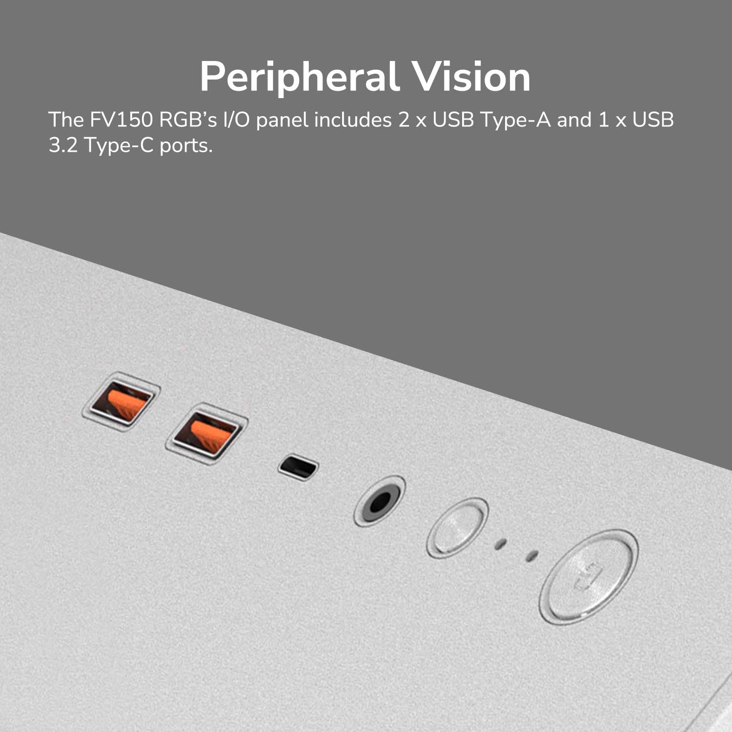 FV150 RGB Blanc - Boîtier PC